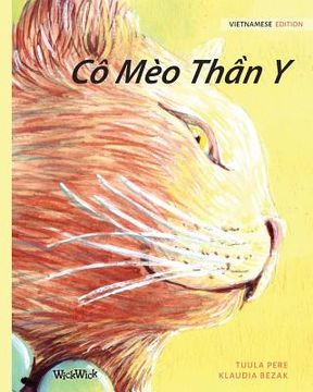 portada Cô Mèo Th n Y: Vietnamese Edition of The Healer Cat (en Vietnamita)