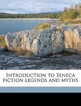 portada introduction to seneca fiction legends and myths volume 2 (in English)