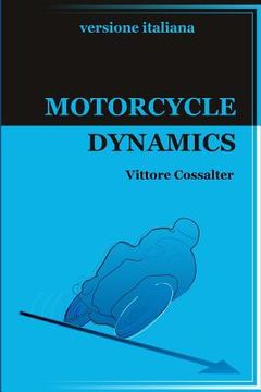 portada Motorcycle Dynamics-versione italiana- (en Italiano)