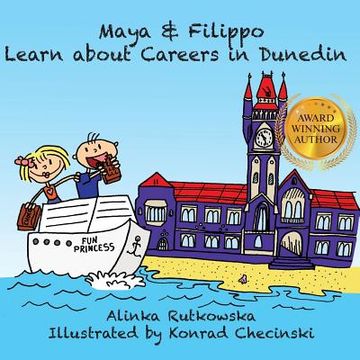 portada Maya & Filippo Learn about Careers in Dunedin (en Inglés)