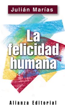 portada La Felicidad Humana (in Spanish)