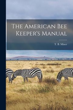 portada The American Bee Keeper's Manual