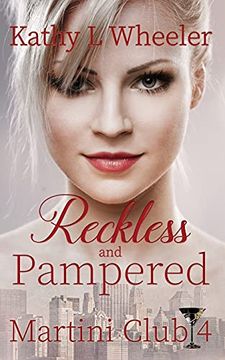 portada Reckless and Pampered (Martini Club 4) (en Inglés)