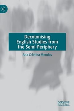 portada Decolonising English Studies from the Semi-Periphery (in English)