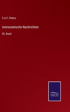 portada Astronomische Nachrichten: 53. Band (in German)