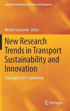 portada New Research Trends in Transport Sustainability and Innovation: Transopot 2017 Conference (en Inglés)