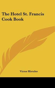 portada the hotel st. francis cook book (en Inglés)