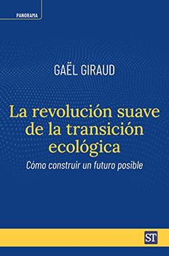 portada La Revolucion Suave de la Transicion Ecologica (in Spanish)