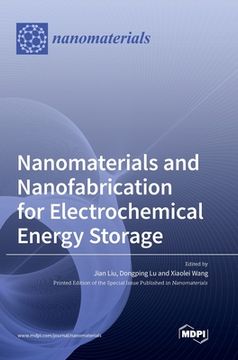 portada Nanomaterials and Nanofabrication for Electrochemical Energy Storage (in English)