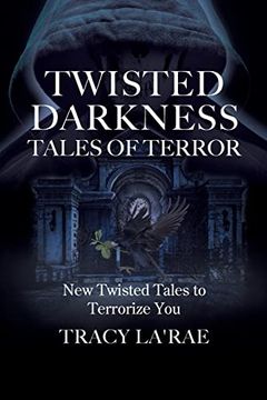 portada Twisted Darkness Tales of Terror: New Twisted Tales to Terrorize you (en Inglés)