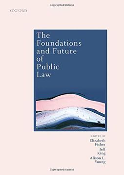 portada The Foundations and Future of Public Law: Essays in Honour of Paul Craig (en Inglés)