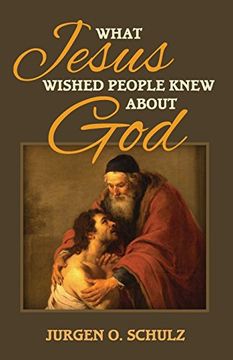 portada What Jesus Wished People Knew About God