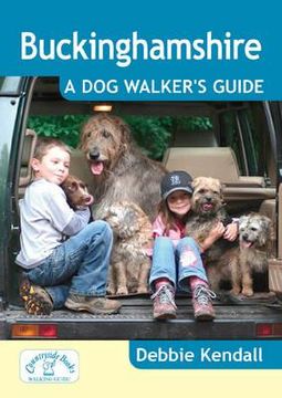 portada buckinghamshire: a dog walker's guide (en Inglés)