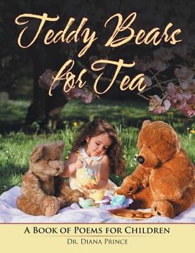 portada Teddy Bears for Tea: A Book of Poems for Children (in English)