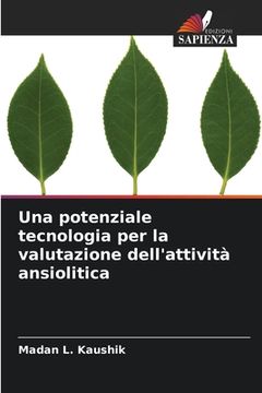 portada Una potenziale tecnologia per la valutazione dell'attività ansiolitica (en Italiano)