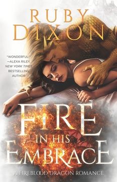 portada Fire In His Embrace: A Post-Apocalyptic Dragon Romance (en Inglés)