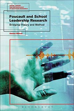 portada Foucault and School Leadership Research: Bridging Theory and Method (Social Theory and Methodology in Education Research) (en Inglés)