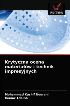 portada Krytyczna ocena materialów i technik impresyjnych (in Polaco)
