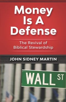 portada Money Is A Defense: The Revival of Biblical Stewardship (in English)