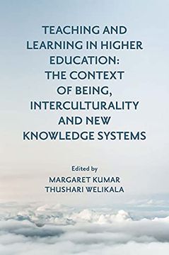 portada Teaching and Learning in Higher Education: The Context of Being, Interculturality and new Knowledge Systems 