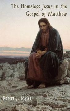 portada The Homeless Jesus in the Gospel of Matthew (en Inglés)