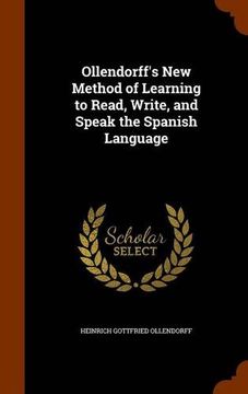 portada Ollendorff's New Method of Learning to Read, Write, and Speak the Spanish Language