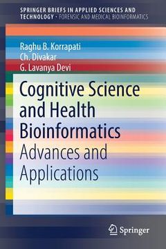 portada Cognitive Science and Health Bioinformatics: Advances and Applications (en Inglés)