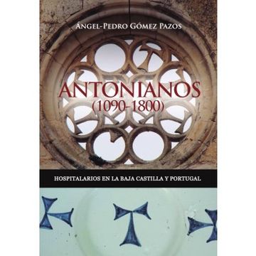 portada Antonianos (1090-1800). Hospitalarios en la Baja c