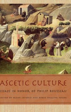 portada Ascetic Culture: Essays in Honor of Philip Rousseau (en Inglés)