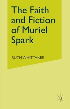 portada The Faith and Fiction of Muriel Spark