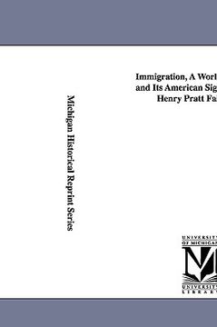portada immigration, a world movement and its american significance, by henry pratt fairchild. (en Inglés)