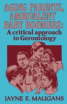 portada aging parents, ambivalent baby boomers: a critical approach to gerontology