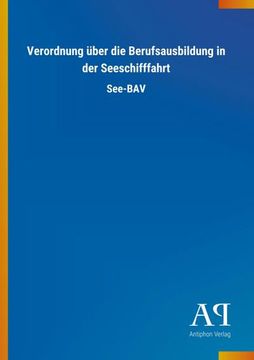 portada Verordnung Über die Berufsausbildung in der Seeschifffahrt (en Alemán)