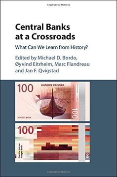 portada Central Banks at a Crossroads: What Can We Learn from History? (Studies in Macroeconomic History)