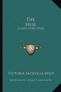 portada the heir the heir: a love story (1922) a love story (1922) (en Inglés)