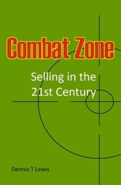 portada Combat Zone: Selling in the 21st Century: Volume 1