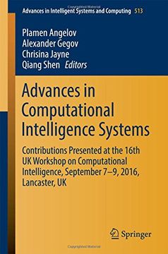 portada Advances in Computational Intelligence Systems: Contributions Presented at the 16th UK Workshop on Computational Intelligence, September 7–9, 2016, ... in Intelligent Systems and Computing)
