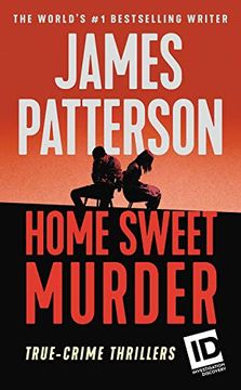 portada Home Sweet Murder (James Patterson's Murder is Forever) (en Inglés)
