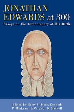 portada jonathan edwards at 300: essays on the tercentenary of his birth (en Inglés)