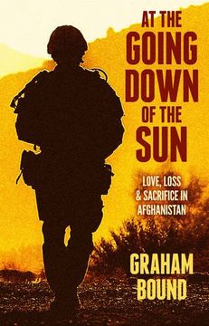 portada At The Going Down Of The Sun: Love, Loss and Sacrifice in Afghanistan