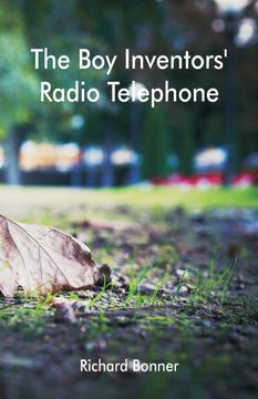 portada The boy Inventors Radio Telephone (en Inglés)