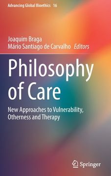 portada Philosophy of Care: New Approaches to Vulnerability, Otherness and Therapy