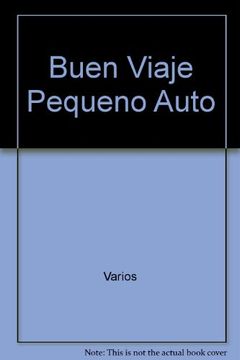 portada Buen Viaje Pequeño Auto (Libro Acordeon) (in Spanish)