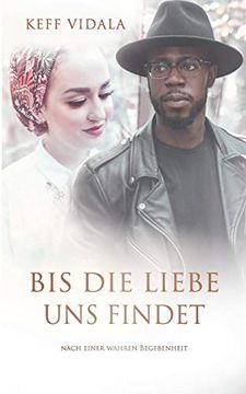 portada Bis die Liebe uns Findet: Nach Einer Wahren Begebenheit (en Alemán)