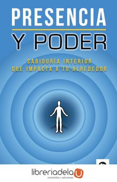 portada Presencia y poder: Sabiduría interior que impacta a tu alrededor (in Spanish)