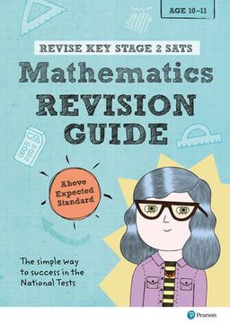 portada Pearson Revise key Stage 2 Sats Mathematics Revision Guide - Above Expected Standard: (With Free Online Edition) for Home Learning and the 2022 Exams (Revise ks2 Maths) 