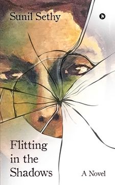 portada Flitting in the Shadows (en Inglés)