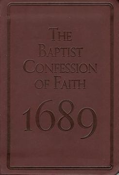 portada the baptist confession of faith 1689