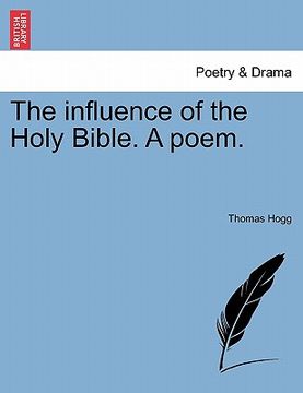 portada the influence of the holy bible. a poem. (en Inglés)