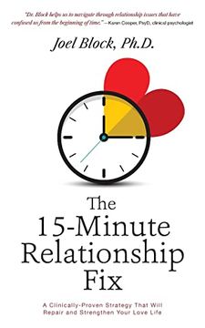 portada The 15-Minute Relationship Fix: A Clinically-Proven Strategy That Will Repair and Strengthen Your Love Life (in English)